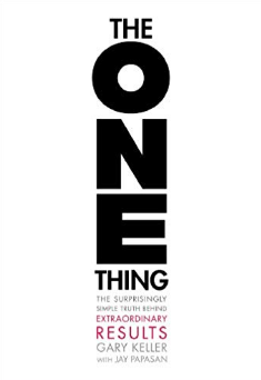 The One Thing Book By Gary Keller & Jay Papasan